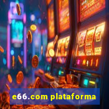 e66.com plataforma